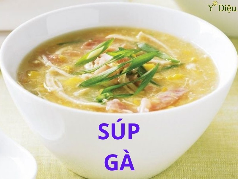 Súp gà giúp cung cấp nước, điện giải và các dưỡng chất dễ hấp thu.